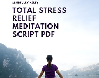 Total Stress Relief Meditation PDF Script