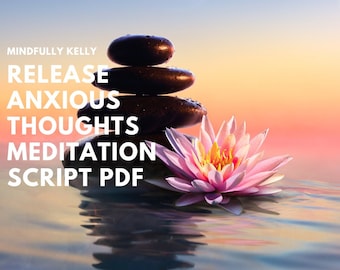 Release Anxious Thoughts Meditation Script PDF