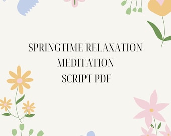 Springtime Relaxation Meditation Script PDF