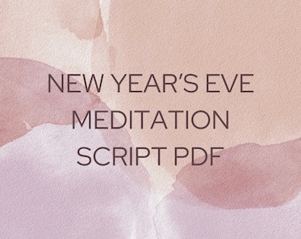 New Year's Eve Meditation Script PDF