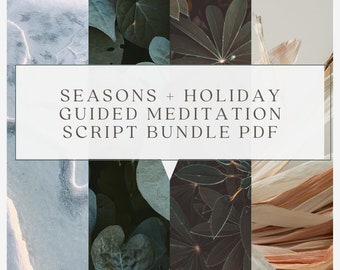 Seasons and Holiday Guided Meditation Script Bundle PDF
