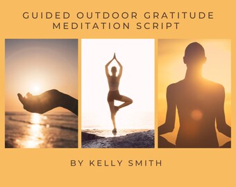 Guided Outdoor Gratitude Meditation Script