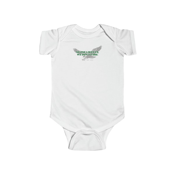 No One Likes Us, We Don't Care. | Baby Onesie Bodysuit Designed In Philadelphia | Eagles Theme