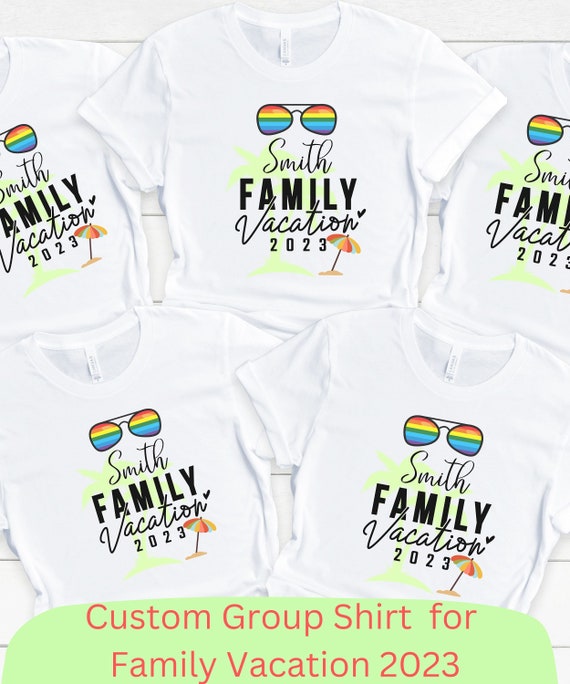 Custom Family Vacation 2023 Unique T-shirts - Etsy