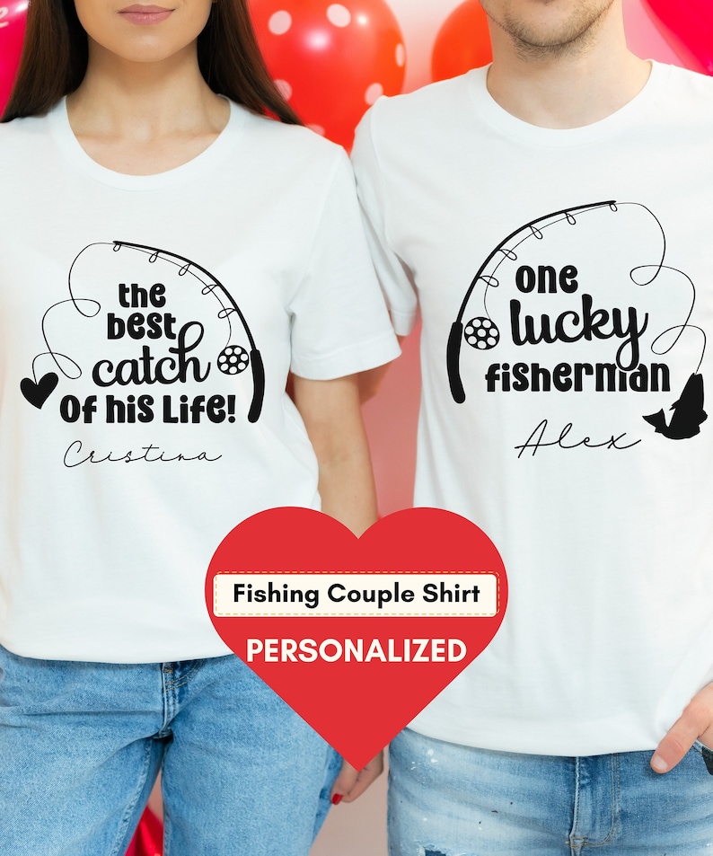 Engagement Gift for Couple Unique, Funny Fishing Shirt for Couple