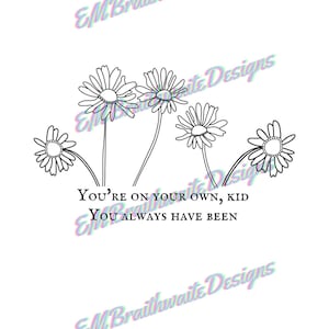 You&#39;re On Your Own Kid Lyrics Digital PNG File