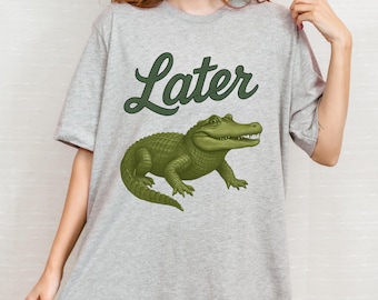 Camiseta Later Gator: Divertida camiseta retro con gráfico de cocodrilo
