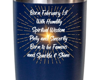 Feb. 1 Birthday Tumbler