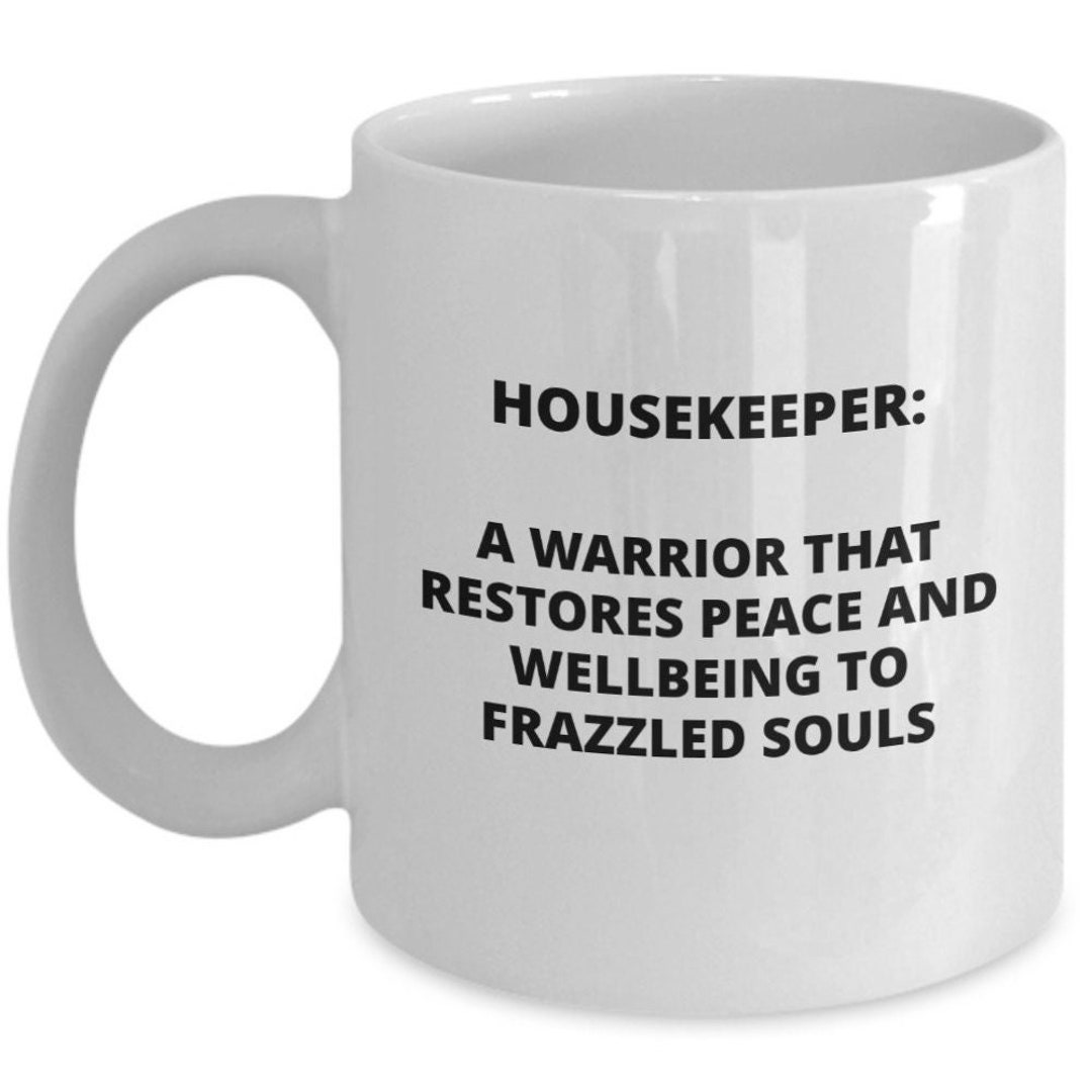 Housekeeper Appreciation Gift Mug Housekeeping Housekeeper Etsy