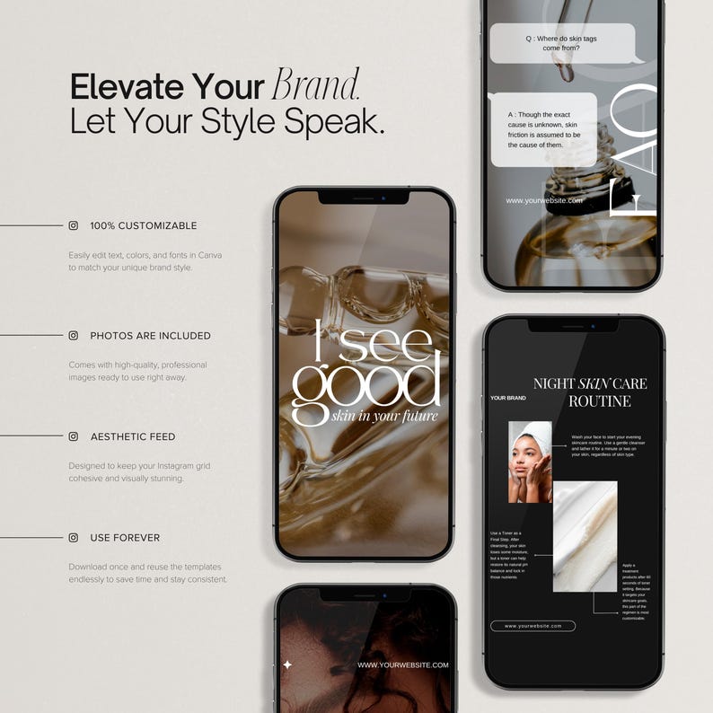 May include: A digital marketing image with a minimalist design. The image features several smartphones displaying skincare product mockups and branding elements. Text includes "Elevate Your Brand" and "I see good skin in your future."