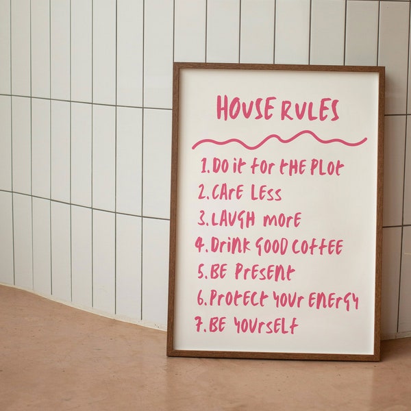 Pink House Rules Print, Rules Art Print, Do It For The Plot, Dorm Room Decor, Trendy Prints, Aesthetic Wall Art Funny Wall Art, Retro Art