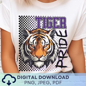 Digital Download Tiger Pride PNG, Tigers Mascot JPEG, Favorite Team Graphic, School Spirit Game Day PNG for Teacher