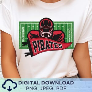 Digital Download Pirates Football PNG, Pirates Pennant Mascot JPEG, Favorite Team JPG, School Spirit Game Day for Teacher, Pirates Team