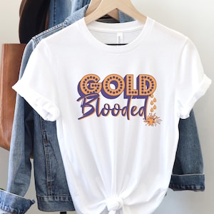 Gold Blooded Game Day Tshirt, Purple and Gold School Spirit Tee, Mascot Shirt, School Colors Tshirt Any Sport, Sports Mom Shirt, Teacher Tee