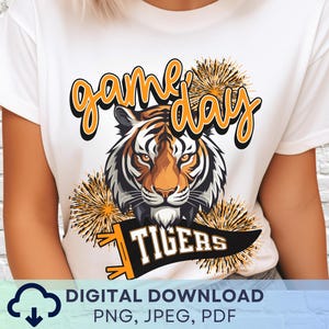 Digital Download Game Day Tigers PNG, Tigers Mascot JPEG, Favorite Team Graphic, School Spirit Game Day PNG for Teacher