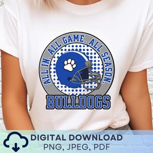 Digital Download Bulldogs Football PNG, Bulldogs Mascot JPEG, Favorite Team Graphic, School Spirit Game Day PNG for Teacher