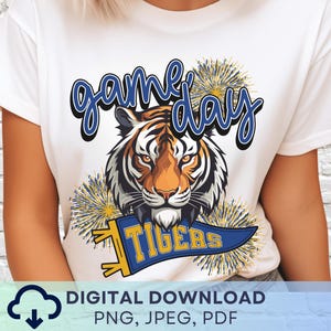 Digital Download Game Day Tigers PNG, Tigers Mascot JPEG, Favorite Team Graphic, School Spirit Game Day PNG for Teacher