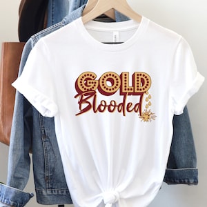 Gold Blooded Game Day Tshirt, Maroon and Gold School Spirit Tee, Mascot Shirt, School Colors Tshirt Any Sport, Sports Mom Shirt, Teacher Tee