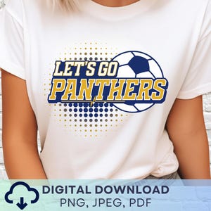 Digital Download Panthers Soccer Mascot PNG, Panthers Mascot JPEG, Favorite Team Graphic, School Spirit Game Day PNG for Coach
