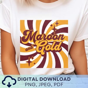 Digital Download Maroon and Gold School Spirit PNG, Mascot JPEG, Favorite Team Graphic, School Spirit Game Day PNG for Teacher