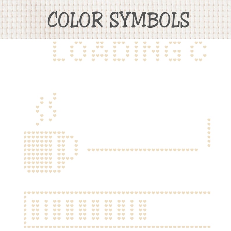 May include: A cross-stitch pattern chart on white Aida fabric featuring the text COLOR SYMBOLS at the top. Below, a loading bar design is composed of small beige hearts, including a coffee mug icon with steam and a horizontal progress bar.