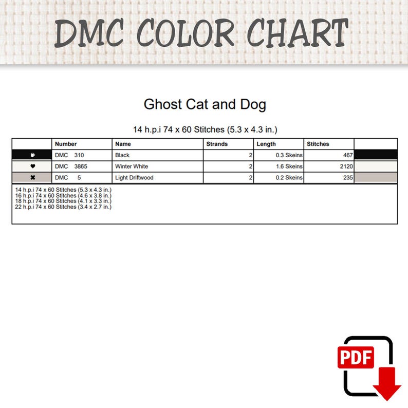 Puede incluir: Una tabla de colores DMC para un patr&oacute;n de punto de cruz Ghost Cat and Dog. La tabla enumera DMC 310 Black, 3865 Winter White y 5 Light Driftwood con recuento de hebras, longitudes de madejas y totales de puntadas para tela de 14 h.p.i.