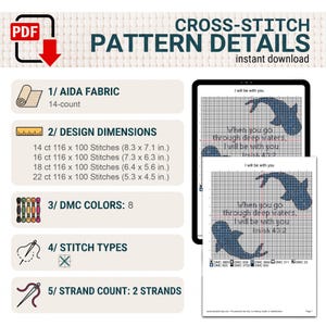 May include: A digital cross-stitch pattern titled I will be with you featuring two whale sharks and text from Isaiah 43:2. Details include 14-count Aida fabric, 8 DMC colours, 2 strands, and design dimensions ranging from 21.1 x 18.0 to 13.5 x 11.4 cm.