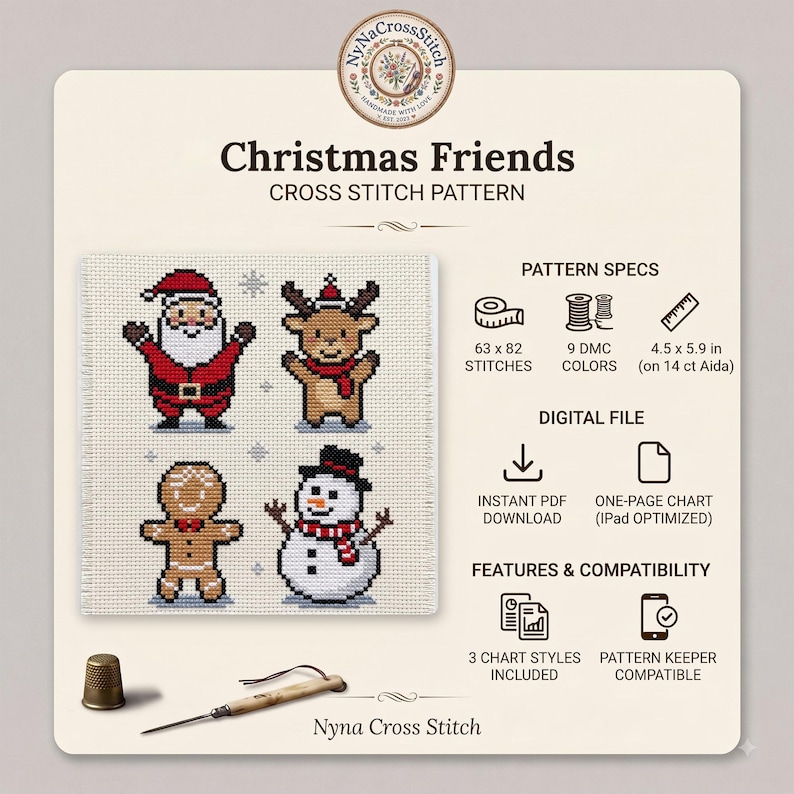 May include: A Christmas Friends cross stitch pattern featuring Santa, a reindeer, a gingerbread person, and a snowman. The digital file includes a one-page chart, 9 DMC colours, and measures 11.4 by 15.0 cm on 14 count Aida fabric.