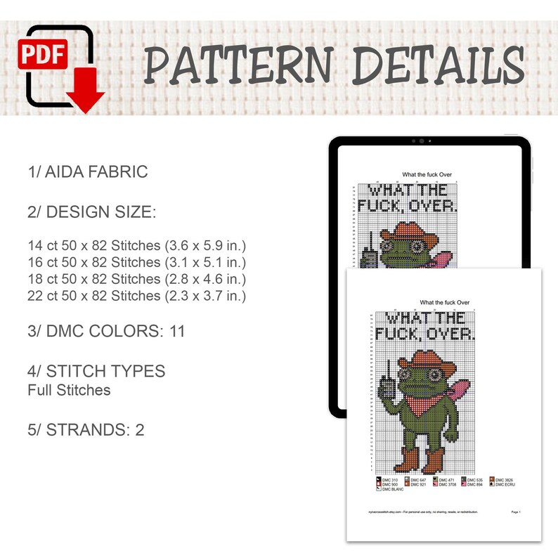 May include: A digital PDF cross-stitch pattern titled What the fuck Over featuring a green frog wearing a brown cowboy hat, boots, and a pink scarf while holding a radio. The document lists Aida fabric sizes in inches and 11 DMC thread colors.