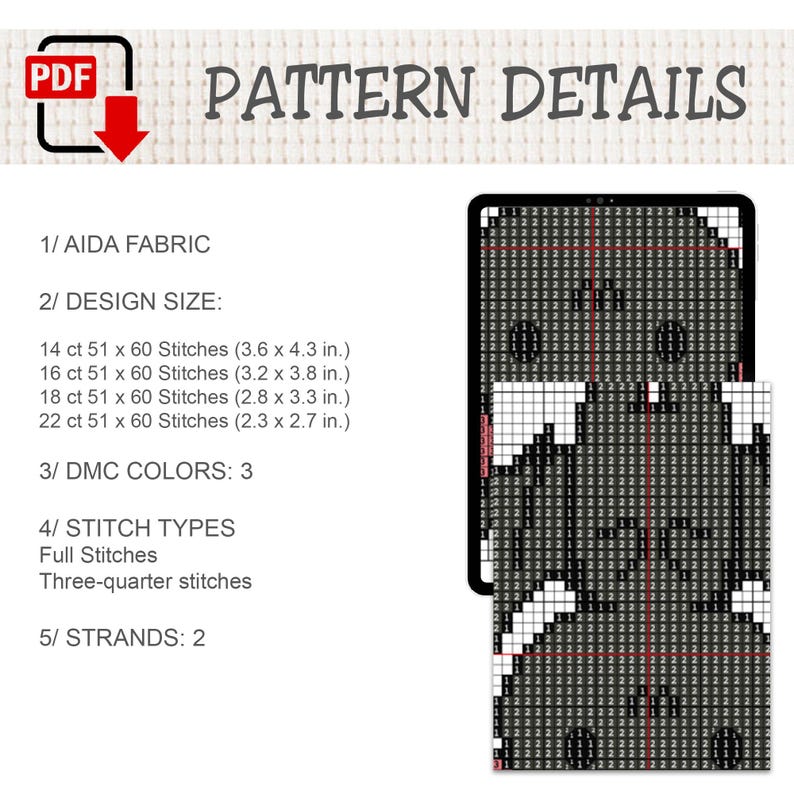 May include: A digital cross-stitch pattern document titled PATTERN DETAILS. It lists Aida fabric, design sizes for 14, 16, 18, and 22 count fabric in inches, 3 DMC colors, full and three-quarter stitch types, and 2 strands. A grid chart is shown.