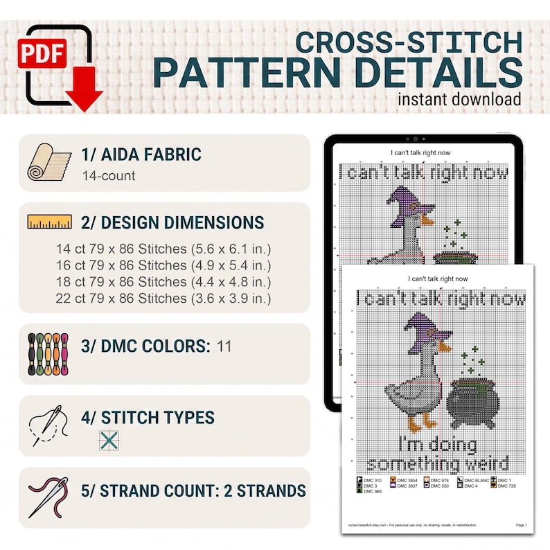 May include: A digital cross-stitch pattern download featuring a goose wearing a purple witch hat next to a cauldron with the text I can't talk right now I'm doing something weird. Includes details for 14-count Aida fabric, 11 DMC colors, and 2 strands.