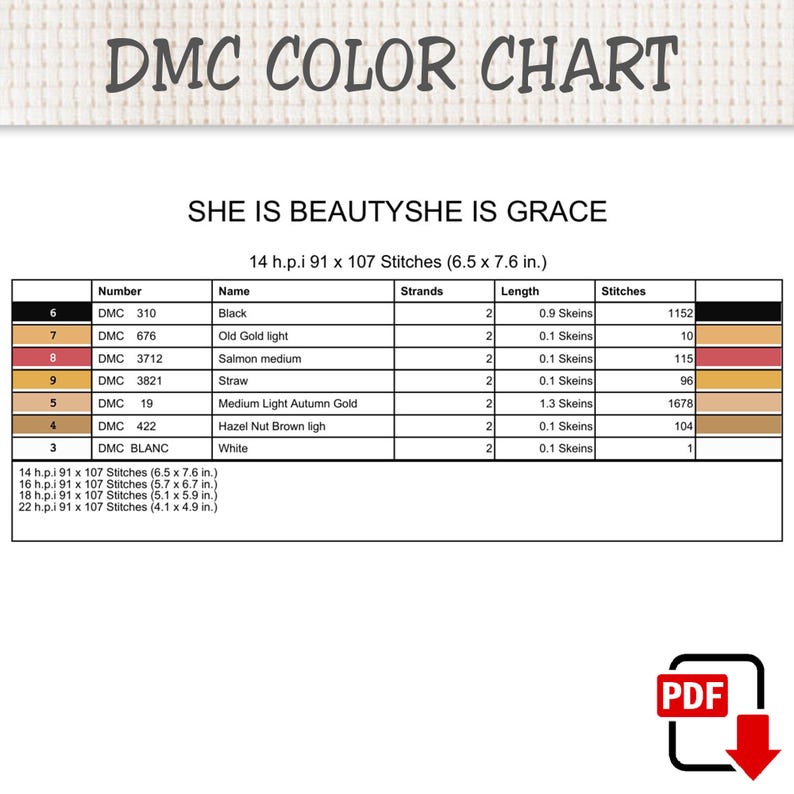 Puede incluir: Una tabla de colores DMC para un patr&oacute;n de punto de cruz titulado SHE IS BEAUTYSHE IS GRACE. La tabla enumera n&uacute;meros de hilo, nombres, n&uacute;mero de hebras, longitudes en madejas y recuento de puntadas para colores como negro, oro, salm&oacute;n, paja y blanco.