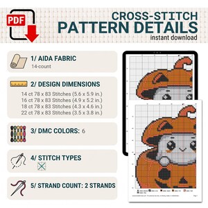 May include: A digital cross-stitch pattern featuring a character inside a pumpkin. Details include 14-count Aida fabric, design dimensions from 5.6 x 5.9 inches to 3.5 x 3.8 inches, 6 DMC colors, cross-stitch types, and a 2-strand count requirement.