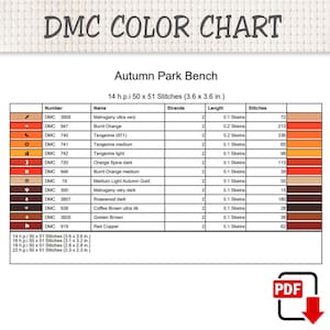 May include: A DMC color chart for an Autumn Park Bench cross-stitch pattern. The table lists thread numbers, names, and stitch counts for various shades of orange, brown, and red. It includes dimensions for 14, 16, 18, and 22 h.p.i. fabric.