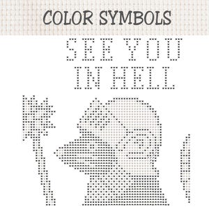 May include: A cross-stitch pattern on white fabric featuring the text "COLOR SYMBOLS" at the top, followed by the text "SEE YOU IN HELL" in a pixelated font. Below the text is a grey cross-stitched silhouette of a bird holding a small axe.