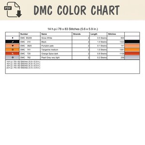 May include: A DMC color chart document featuring a table with columns for number, name, strands, length, and stitches. It lists six colors including Snow White, Black, Pumpkin pale, Tangerine medium, Orange Spice dark, and Pearl Grey very light.