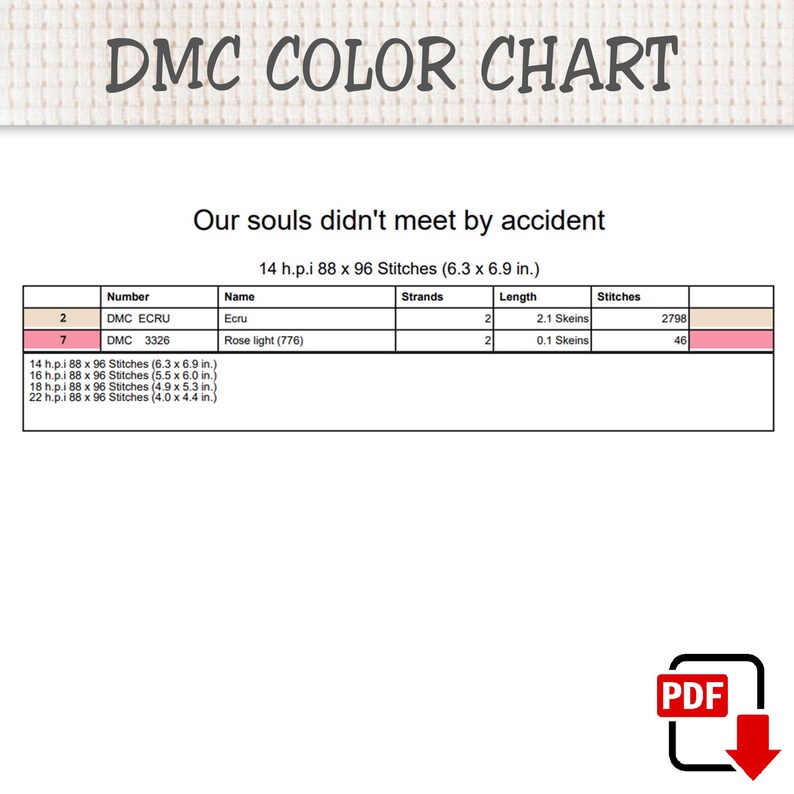 Op de afbeelding: Een DMC-kleurenkaart voor een kruissteekpatroon getiteld Our souls didn't meet by accident. De tabel bevat DMC ECRU en DMC 3326 Rose light, inclusief draadaantallen, totaal aantal steken en afmetingen voor 14, 16, 18 en 22 h.p.i. stofmaten.