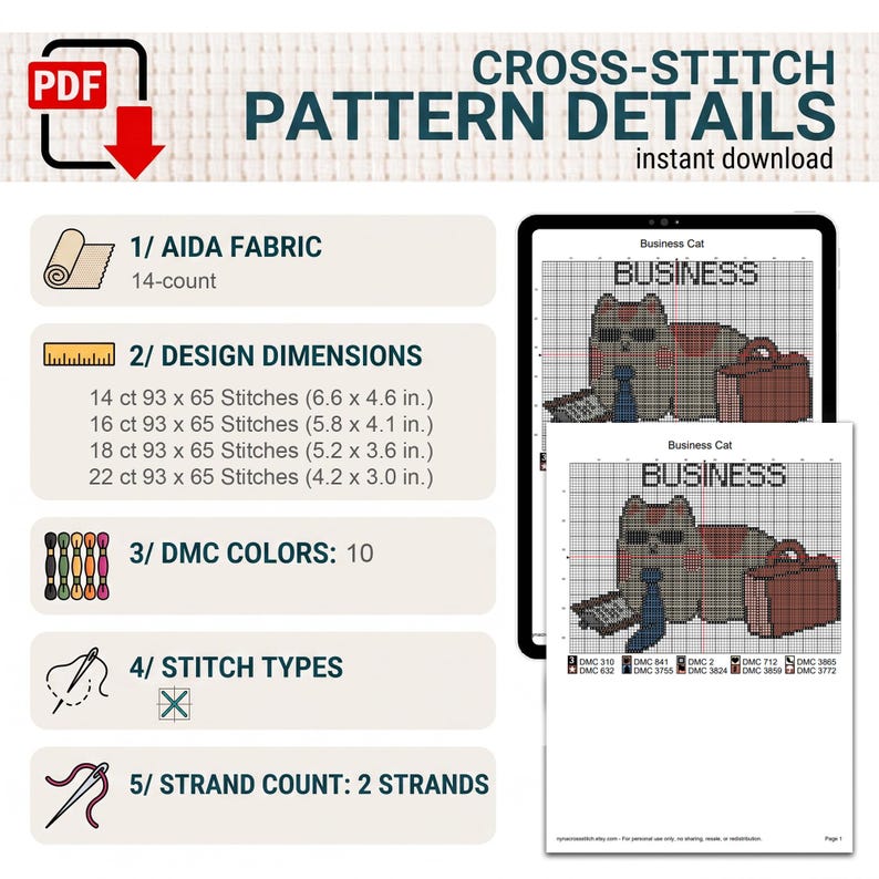 May include: A digital cross-stitch pattern titled Business Cat, featuring a cat wearing sunglasses and a tie with a briefcase. The document lists 14-count Aida fabric, 10 DMC colors, 2-strand stitching, and design dimensions ranging from 6.6 x 4.6 inches to 4.2 x 3.0 inches.
