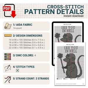 May include: A digital cross-stitch pattern titled See You In Hell featuring a mouse holding a mace. The document lists 14-count Aida fabric, design dimensions in inches for various counts, 4 DMC colors, stitch types, and a 2-strand requirement.