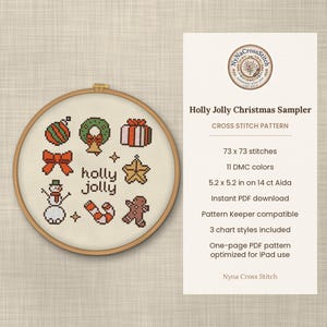 May include: A cross stitch pattern titled Holly Jolly Christmas Sampler in a wooden hoop. The design features a snowman, wreath, gift, star, bow, candy cane, and gingerbread man. Text includes 73 x 73 stitches, 11 DMC colors, and 5.2 x 5.2 in on 14 ct Aida.