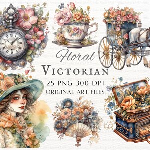 May include: A set of 25 digital illustrations in PNG format, featuring Victorian-themed floral designs. The illustrations include a teacup, a carriage, a music box, a pocket watch, and a woman wearing a hat. The illustrations are all in watercolor style and are 300 DPI.