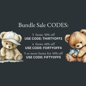 May include: Two teddy bears, one wearing a blue and white baseball cap, and the other with a blue ribbon. Text reads: "Bundle Sale CODES: 3 Items 30% off USE CODE: THIRTYOFF3 4 Items 40% off USE CODE: FORTYOFF4 5 or more Items for 50% off USE CODE: FIFTYOFF5"