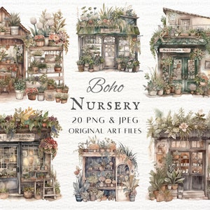 May include: Five watercolor illustrations of different storefront shops with a bohemian theme. Each shop is filled with plants and flowers. The text "Boho Nursery 20 PNG & JPEG Original Art Files" is at the bottom of the image.