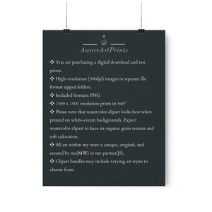 May include: A black and white text graphic on a dark gray background. The text reads "Aware Art Prints" and includes information about the digital download of high-resolution images in PNG format. The images are 1500 x 1500 pixels and are suitable for printing at 5x5 inches. The text also mentions that the watercolor clipart looks best when printed on white-cream backgrounds and that all art is unique and original.
