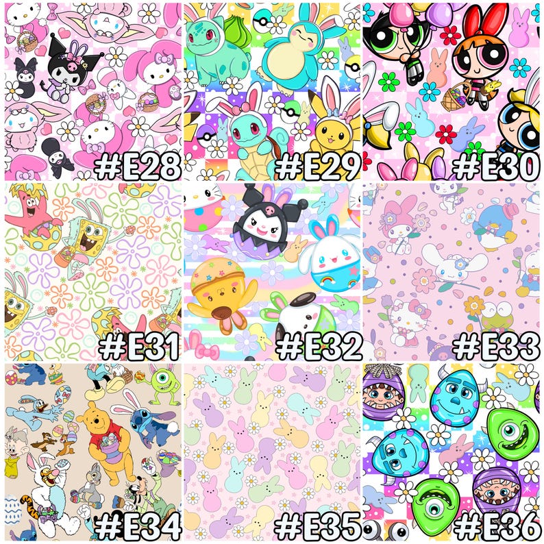 May include: A collection of colorful fabric patterns featuring cartoon characters and Easter-themed designs. The patterns include characters like My Melody, Pokemon, Powerpuff Girls, and SpongeBob, with Easter eggs and bunnies. Each pattern is labeled with a number, such as #E28.