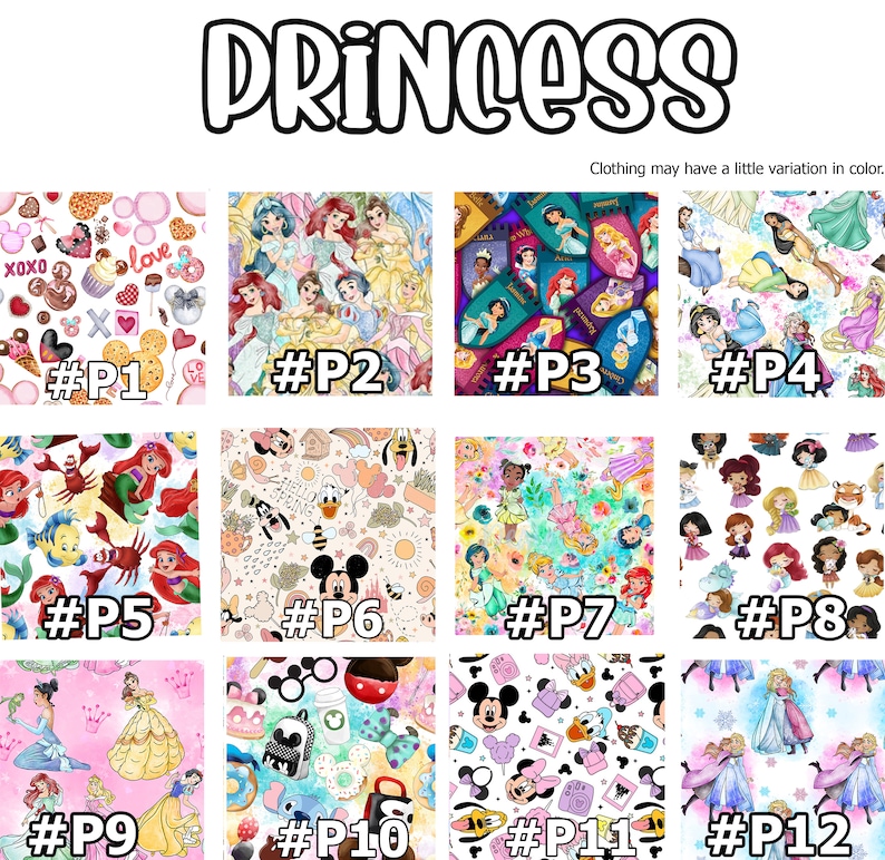 Puede incluir: Doce dise&ntilde;os de tela diferentes con princesas de Disney, Mickey Mouse y otros personajes. Los dise&ntilde;os est&aacute;n dispuestos en una cuadr&iacute;cula con un n&uacute;mero y un hashtag debajo de cada dise&ntilde;o. El texto "PRINCESS" est&aacute; en la parte superior de la imagen. El texto "La ropa puede tener una peque&ntilde;a variaci&oacute;n de color." est&aacute; en la parte inferior de la imagen.