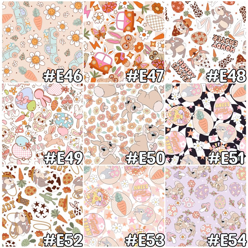May include: A collection of nine fabric patterns featuring Easter-themed designs. The patterns include bunnies, eggs, flowers, and vintage vehicles in pastel colors. Each pattern is labeled with a number, such as #E46, #E47, and #E48.