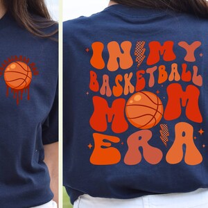 In My Basketball Mama Era Shirt,  Basketball Mom Shirt,  Retro Basketball Season Shirt,  Basketball Lover Shirt, Sports Mom Tee High School
