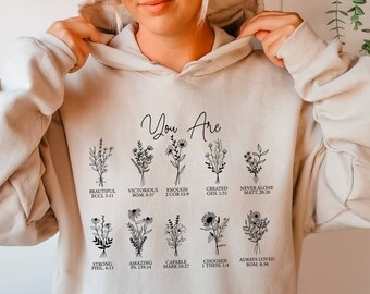 You Are Bible Verse Hoodie, Motivational Quotes Hoodie, Inspiration Bible Hoodie, Wild flower Hoodie,  Retro Christian Hoodie,Boho Self Love