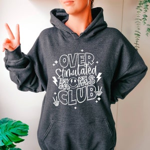 Overstimulated Moms Club Hoodie, Cute Hoodie for Moms, Girly Hoodie, Overstimulated Moms Hoodie, Mom Gift, Moms Club Hoodie